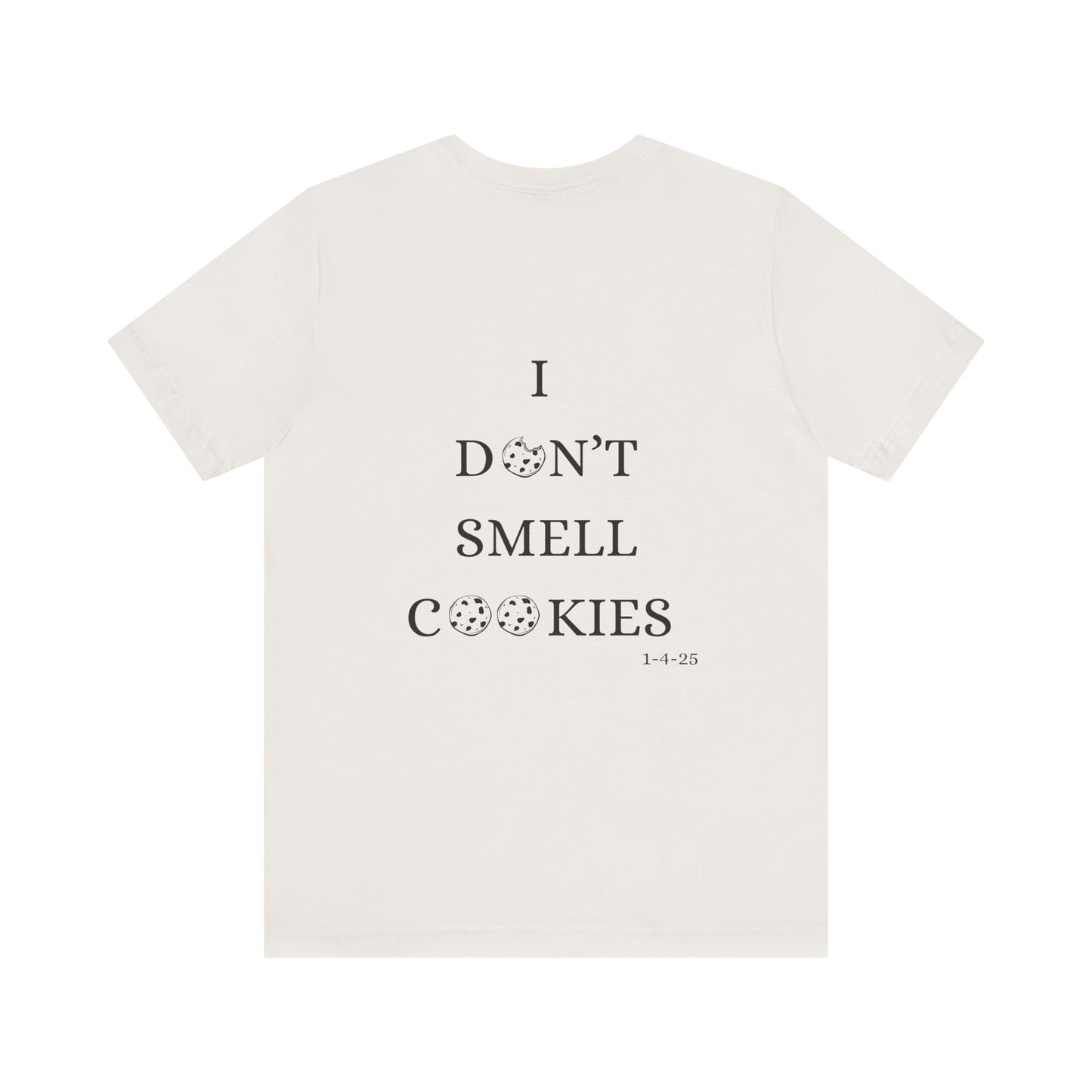 i dont smell cookies