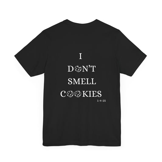 i dont smell cookies